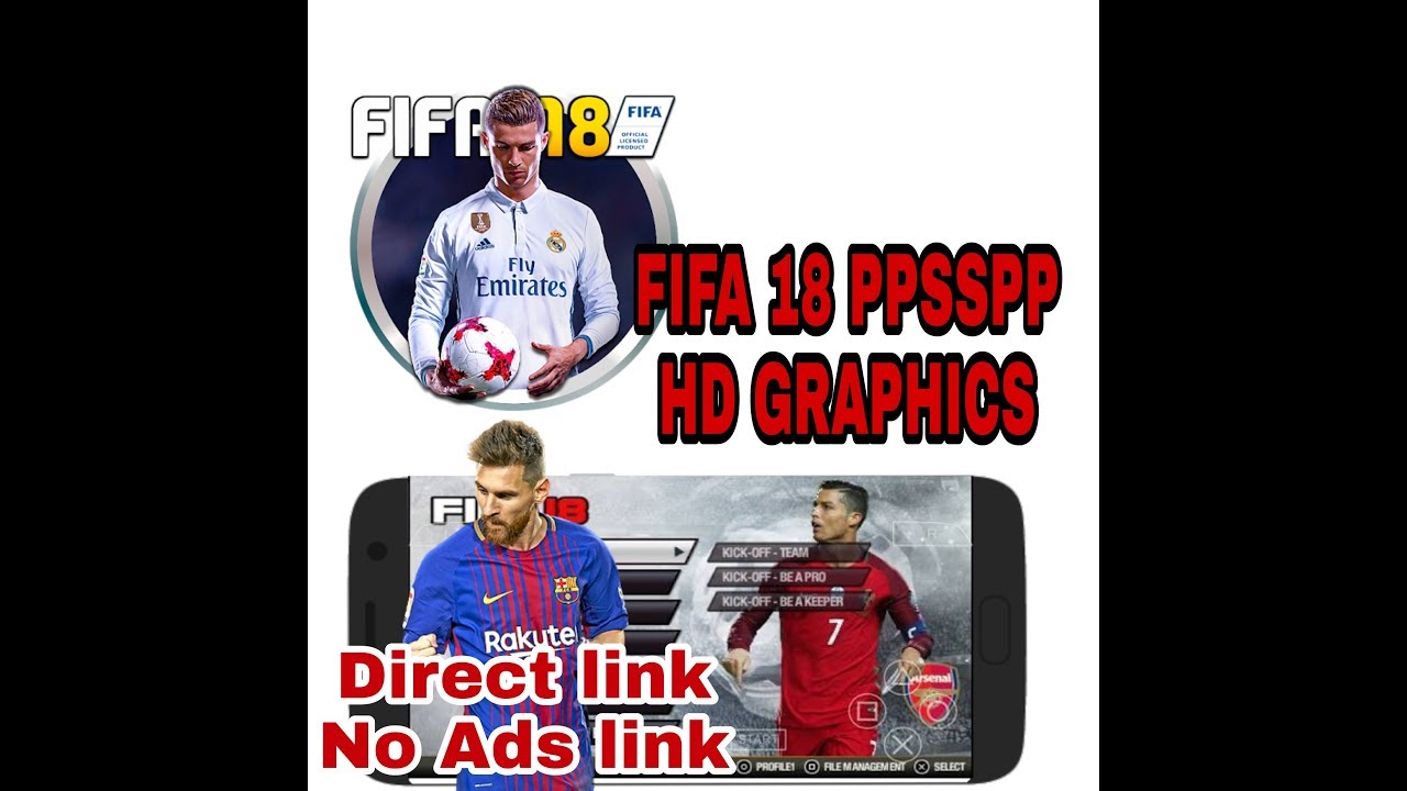 Fifa 2018 iso apk for ppsspp android device 2gb ram
